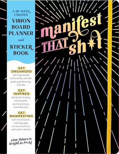 Manifest that Sh*t
